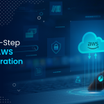 A Step-by-Step Guide to AWS Cloud Migration